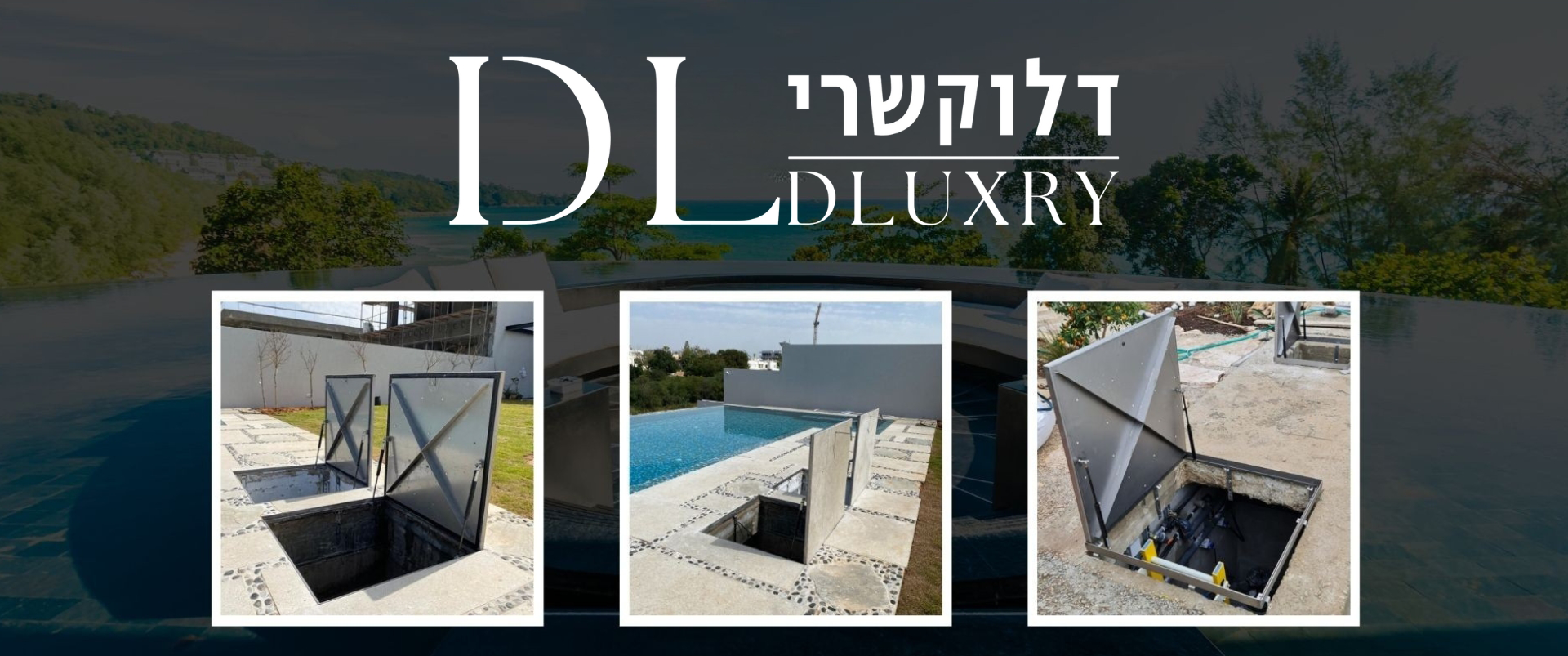 DLUXRY דלוקשרי - מוצרי נירוסטה לבריכה, חצר ולבית